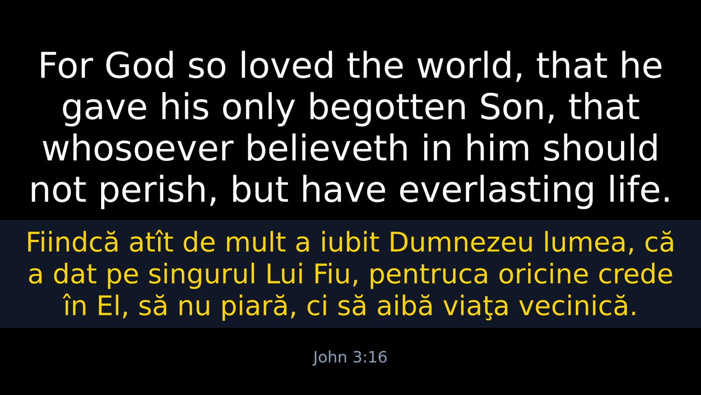 A verse projected in Romanian above English, each language in its own colour.